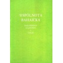 WSPÓLNOTA BAHAICKA. ZAŁOŻENIA, DĄŻENIA I CELE (broszura)