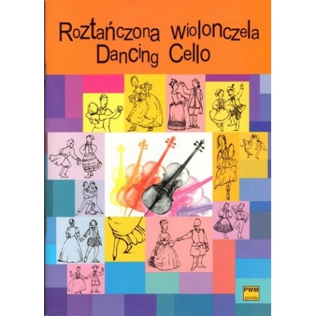 Roztańczona wiolonczela Roztańczona wiolonczela
