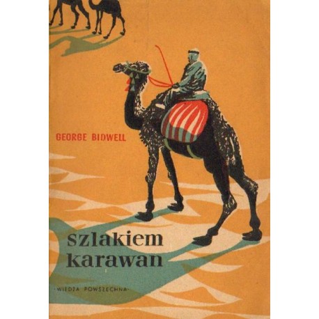 George Bidwell SZLAKIEM KARAWAN George Bidwell SZLAKIEM KARAWAN