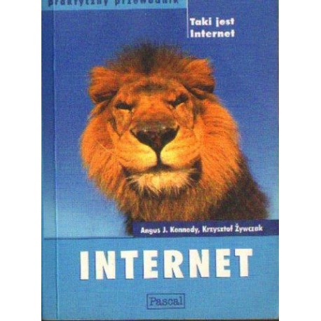 Angus J. Kennedy, Krzysztof Żywczak INTERNET Angus J. Kennedy, Krzysztof Żywczak INTERNET