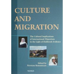 CULTURE AND MIGRATION. THE CULTURAL IMPLICATIONS OF INTERNATIONAL MIGRATIONS IN THE LIGHT OF FIELDWORK EVIDENCE