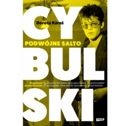 Dorota Karaś CYBULSKI. PODWÓJNE SALTO