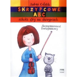 SKRZYPCOWE ABC SZKOŁA GRY NA SKRZYPCACH + AKOMPANIAMENT FORTEPIANOWY Antoni Cofalik
