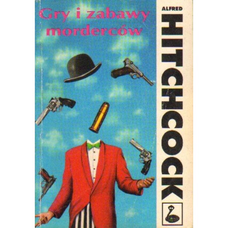 Alfred Hitchcock GRY I ZABAWY MORDERCÓW [antykwariat]