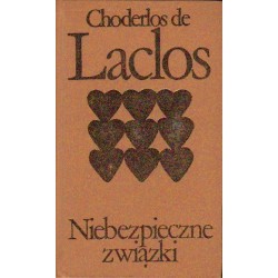 NIEBEZPIECZNE ZWIĄZKI Choderlos de Laclos [used book]