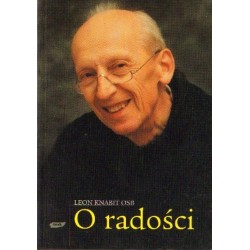 Leon Knabit O RADOŚCI