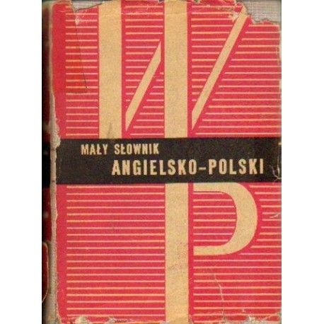 MAŁY SŁOWNIK ANGIELSKO-POLSKI