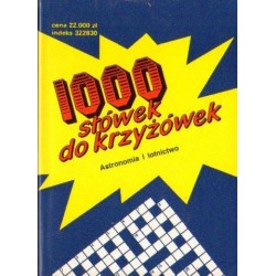 1000 SŁÓWEK DO KRZYŻÓWEK. ASTRONOMIA I LOTNICTWO