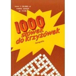 1000 SŁÓWEK DO KRZYŻÓWEK. GEOGRAFIA