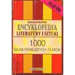 KIESZONKOWA ENCYKLOPEDIA LITERATURY I SZTUKI. 1000 NAJSŁYNNIEJSZYCH FILMÓW