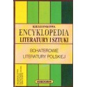 KIESZONKOWA ENCYKLOPEDIA LITERATURY I SZTUKI. BOHATEROWIE LITERATURY POLSKIEJ [antykwariat]