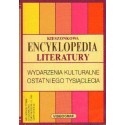KIESZONKOWA ENCYKLOPEDIA LITERATURY. WYDARZENIA KULTURALNE OSTATNIEGO TYSIĄCLECIA