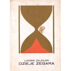 Ludwik Zajdler DZIEJE ZEGARA