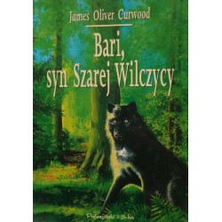 Ilustracja przedstawiająca wilka lub psa na tle zielonego lasu – okładka książki "Bari, syn Szarej Wilczycy".