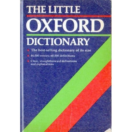THE LITTLE OXFORD DICTIONARY
