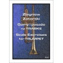 Zbigniew Zatorski GAMY I PASAŻE NA TRĄBKĘ