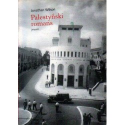 Jonathan Wilson PALESTYŃSKI ROMANS