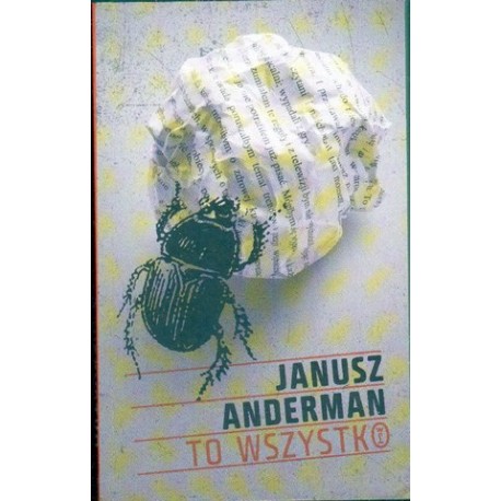 Janusz Anderman TO WSZYSTKO