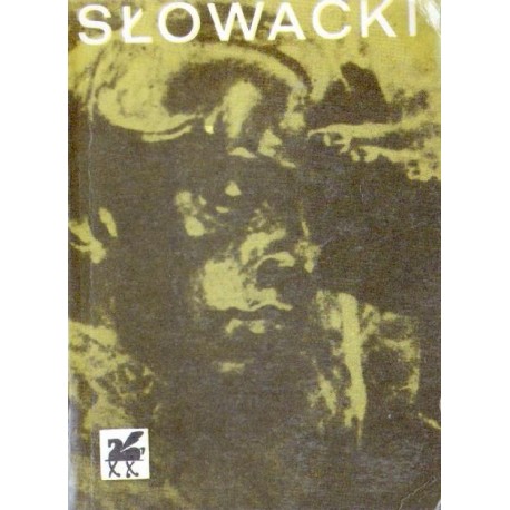 JULIUSZ SŁOWACKI POEZJE WYBRANE JULIUSZ SŁOWACKI POEZJE WYBRANE