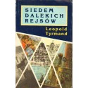 Leopold Tyrmand SIEDEM DALEKICH REJSÓW [antykwariat]