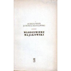 Aleksander Junosza-Szaniawski WŁODZIMIERZ MAJAKOWSKI [antykwariat]