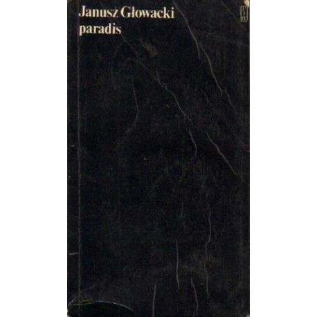 Janusz Głowacki PARADIS [antykwariat]