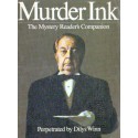 MURDER INK. THE MYSTERY READER'S COMPANION. PERPETRATED BY DILYS WINN [antykwariat]