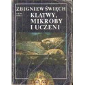 Zbigniew Święch KLĄTWY, MIKROBY I UCZENI. TOM 1 [antykwariat]