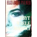 Elizabeth Palmer ZBYT WIELE MIŁOŚCI [antykwariat]