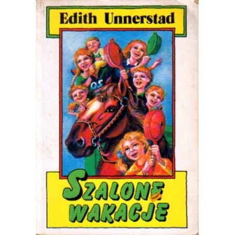 Edith Unnerstad SZALONE WAKACJE [antykwariat]