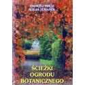 Andrzej Mróz, Alicja Zemanek ŚCIEŻKI OGRODU BOTANICZNEGO [antykwariat]