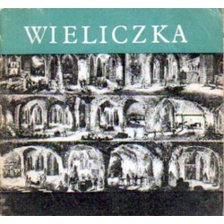 WIELICZKA. Ilustrowany informator