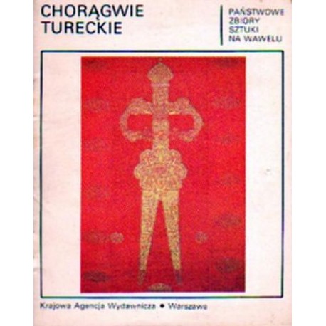 CHORĄGWIE TURECKIE CHORĄGWIE TURECKIE