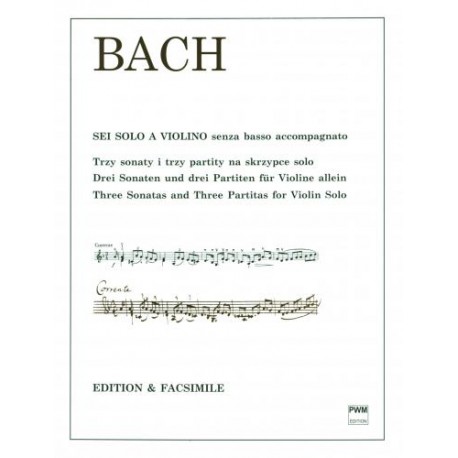 TRZY SONATY I TRZY PARTITY NA SKRZYPCE SOLO Johann Sebastian Bach