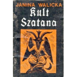 Janina Walicka KULT SZATANA [antykwariat]