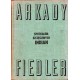 Arkady Fiedler SPOTKAŁEM SZCZĘŚLIWYCH INDIAN [antykwariat]