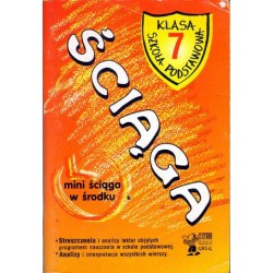 Bogumiła Wojnar ŚCIĄGA. KLASA 7 SZKOŁA PODSTAWOWA