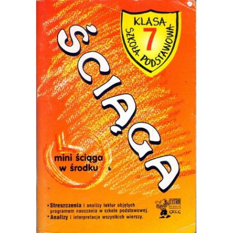 Bogumiła Wojnar ŚCIĄGA. KLASA 7 SZKOŁA PODSTAWOWA