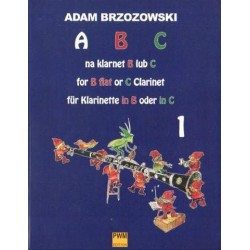 ABC NA KLARNET B LUB C. PODRĘCZNIK DO NAUKI GRY NA KLARNECIE DLA NAJMŁODSZYCH. KOMPLET Adam Brzozowski