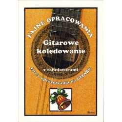 GITAROWE KOLĘDOWANIE Z TABULATORAMI