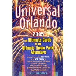 Kelly Monoghan THE ULTIMATE GUIDE TO THE ULTIMATE THEME PARK ADVENTURE [antykwariat]