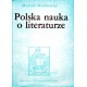 Henryk Markiewicz POLSKA NAUKA O LITERATURZE [antykwariat]