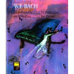 12 POLONEZÓW NA FORTEPIAN Wilhelm Friedemann Bach