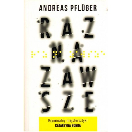 Andreas Pfluger RAZ NA CAŁE ŻYCIE [antykwariat]