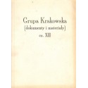 GRUPA KRAKOWSKA. CZEŚĆ XII. DOKUMENTY I MATERIAŁY [antykwariat]