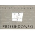 Artur Przebindowski PRYWATNA PRZESTRZEŃ [antykwariat]