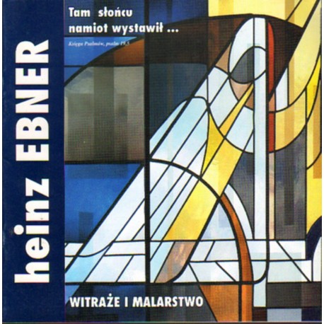 Heinz Ebner WITRAŻE I MALARSTWO [antykwariat]