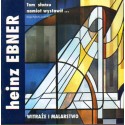 Heinz Ebner WITRAŻE I MALARSTWO [antykwariat]