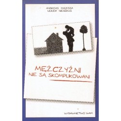 Andreas Malessa, Urlich Giesukus MĘŻCZYŹNI NIE SĄ SKOMPLIKOWANI [antykwariat]