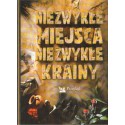 NIEZWYKŁE MIEJSCA NIEZWYKŁE KRAINY